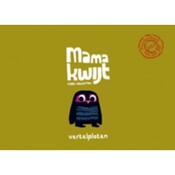 Vertelplaten Mama kwijt 2+