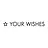 Your Wishes