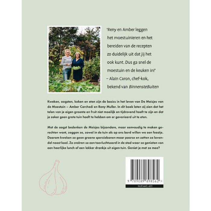 Kweken, Oogsten, Koken en Eten - De Meisjes van de Moestuin