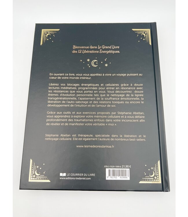 Luma Creation Le grand livre des 12 libérations énergétiques