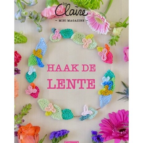 Byclaire Haakpatroon byClaire Mini Magazine Haak de Lente Byclaire Haakpatroon byClaire Mini Magazine Haak de Lente