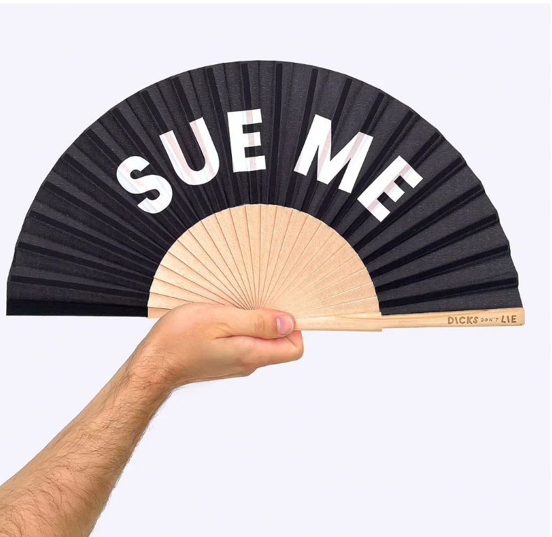 Dicks Don't Lie Dicks Don’t Lie My Little Fanny Sue Me