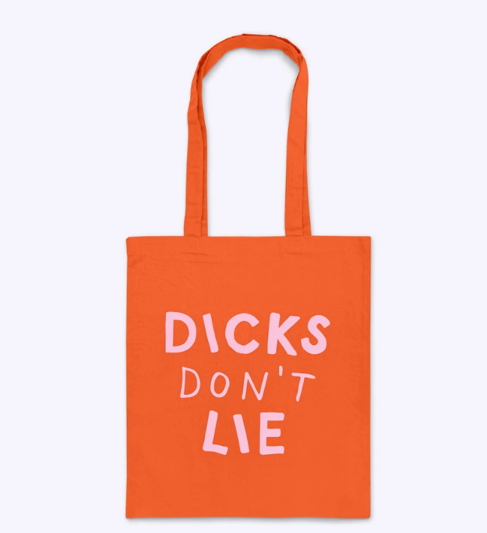 Dicks Don't Lie Dicks Don't Lie Tote bag