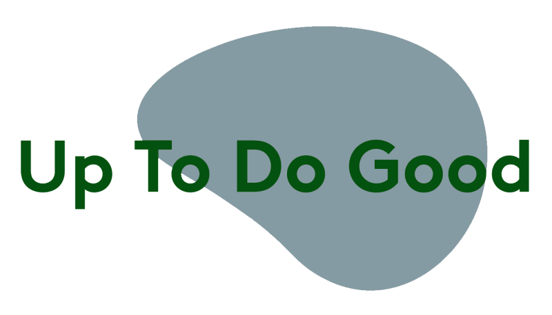 Up To Do Good