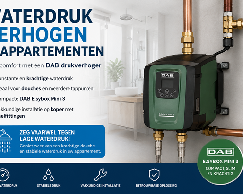 Waterdruk verhogen in een appartement met een DAB drukverhoger