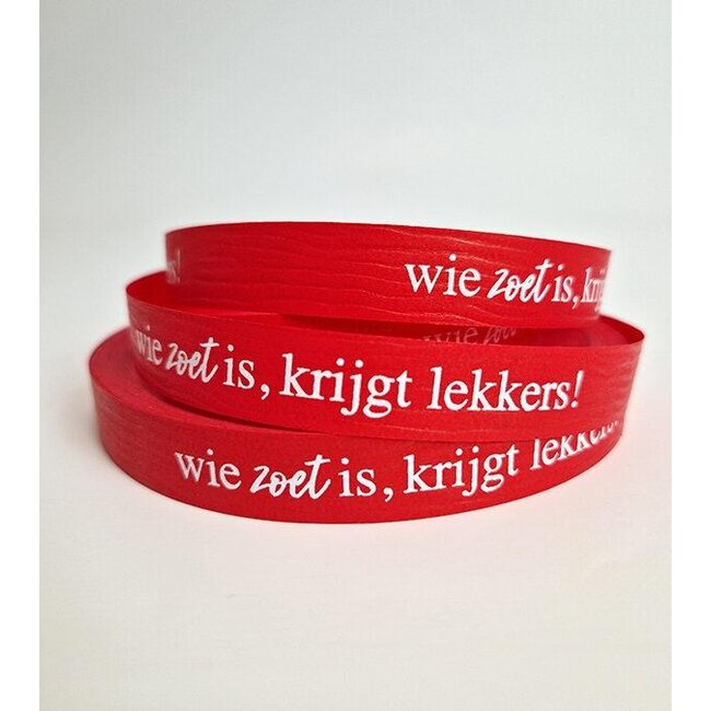 Wer sŸ§ ist, bekommt Leckereien! geschenkband