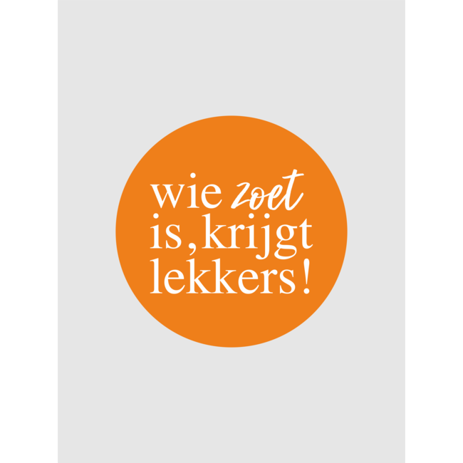 Wer süß ist, bekommt...orange/weiße Etiketten ( 500 Stück)