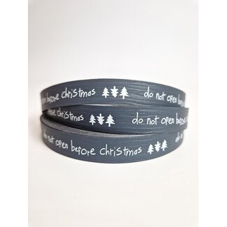 Do not open before Christmas ribbon grey/white