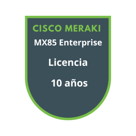 Cisco Meraki MX85 Enterprise Licencia 10 años Cisco Meraki MX85 Enterprise Licencia 10 años