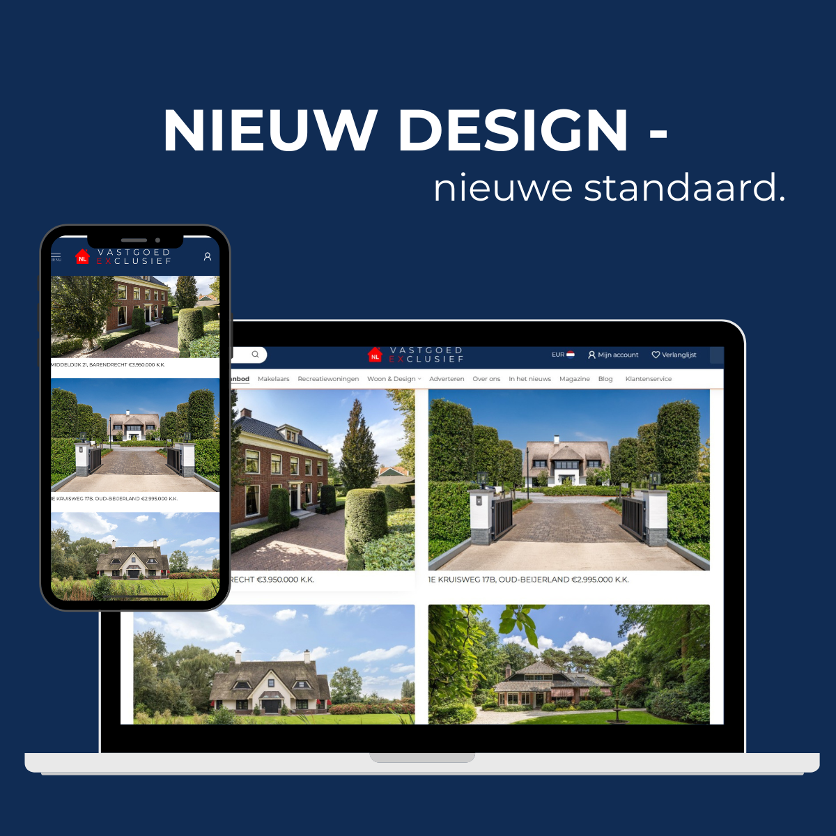 Nieuw woningaanbod, nieuw design, nieuwe standaard. 