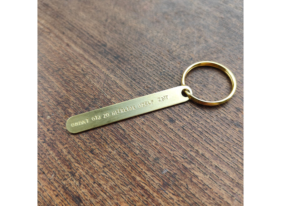 sleutelhanger - omdat gij zo heerlijk uzelf zijt