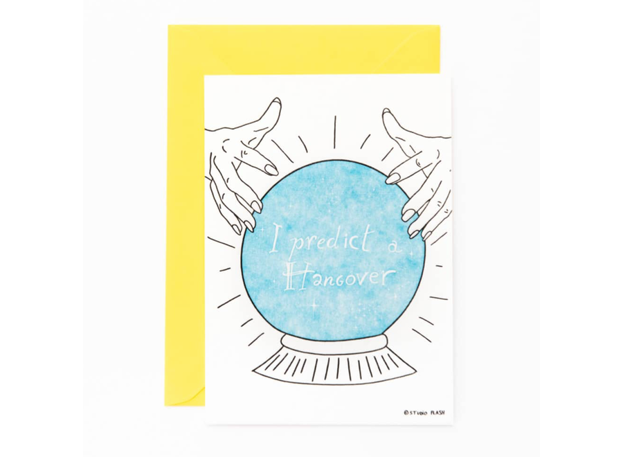 wenskaart - i predict a hangover
