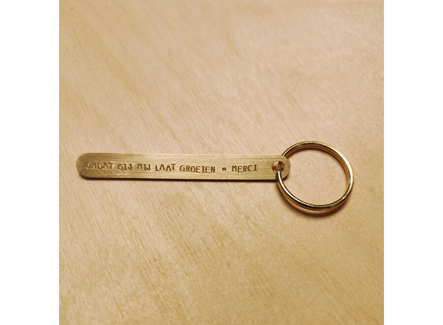 sleutelhanger - omdat gij mij laat groeien, merci