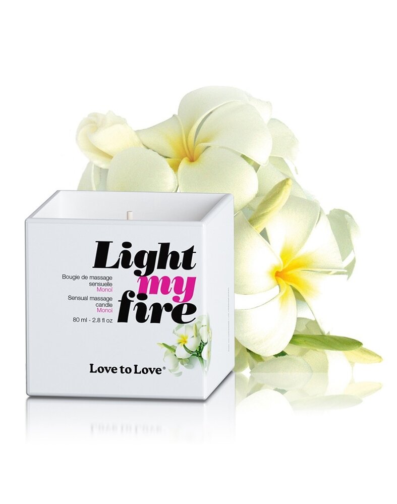 Love to Love Love To Love - Light My Fire - Monoi Love to Love Love To Love - Light My Fire - Monoi