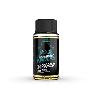 Drip Hacks Drip Hacks One Shots - The One Who Knocks 30ml