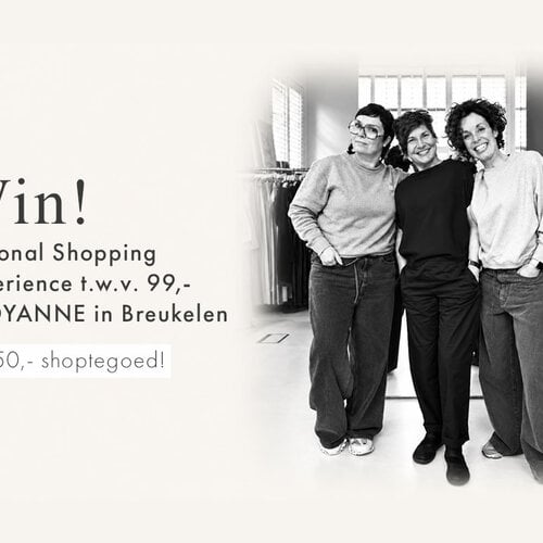 Win een Personal Shopping Experience bij DYANNE + €150 shoptegoed