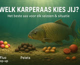 Het beste karper aas voor elke situatie