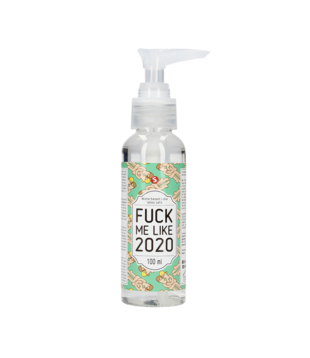 Fuck Me Like 2020 - Waterbased Lubricant - 3 fl oz / 100 ml