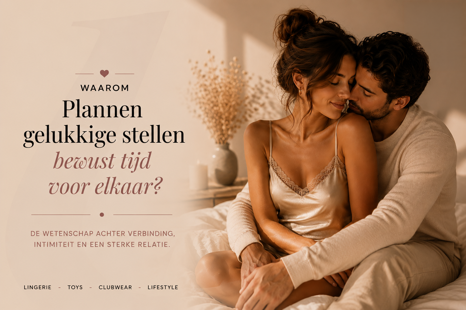 Waarom plannen gelukkige stellen bewust tijd voor elkaar?