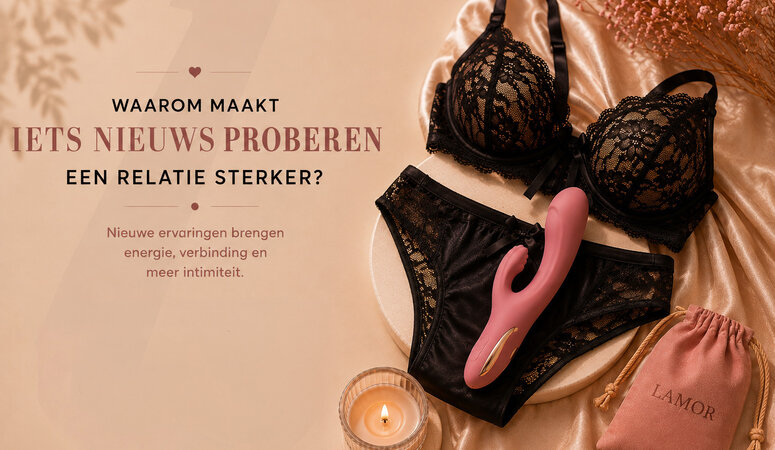 Waarom maakt iets nieuws proberen een relatie sterker?