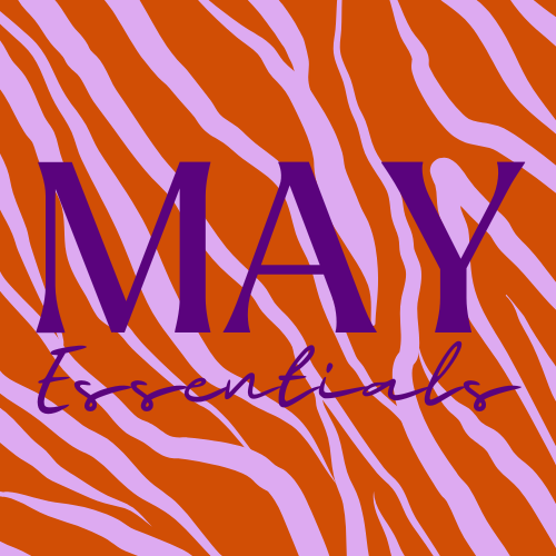 May Essentials