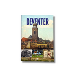 Deventer, geschiedenis in vogelvlucht