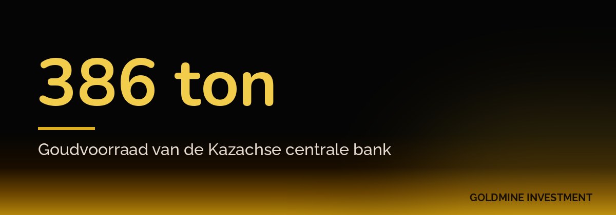 386 ton Goudvoorraad van de Kazachse centrale bank