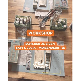 28/06 - Workshop - Sam & Julia - Muizendeurtje schilderen