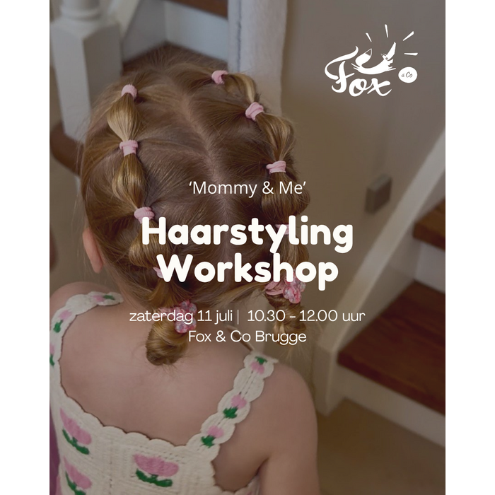 11/07 - Mommy & Me - Haarstyling workshop