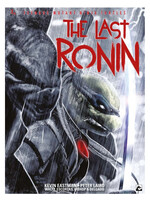 Teenage Mutant Ninja Turtles The Last Ronin 3 Comic