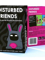 Disturbed Friends