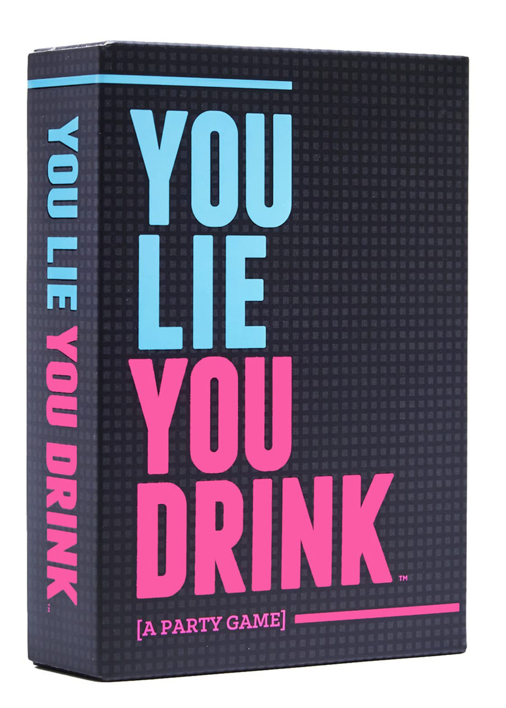 You Lie You Drink