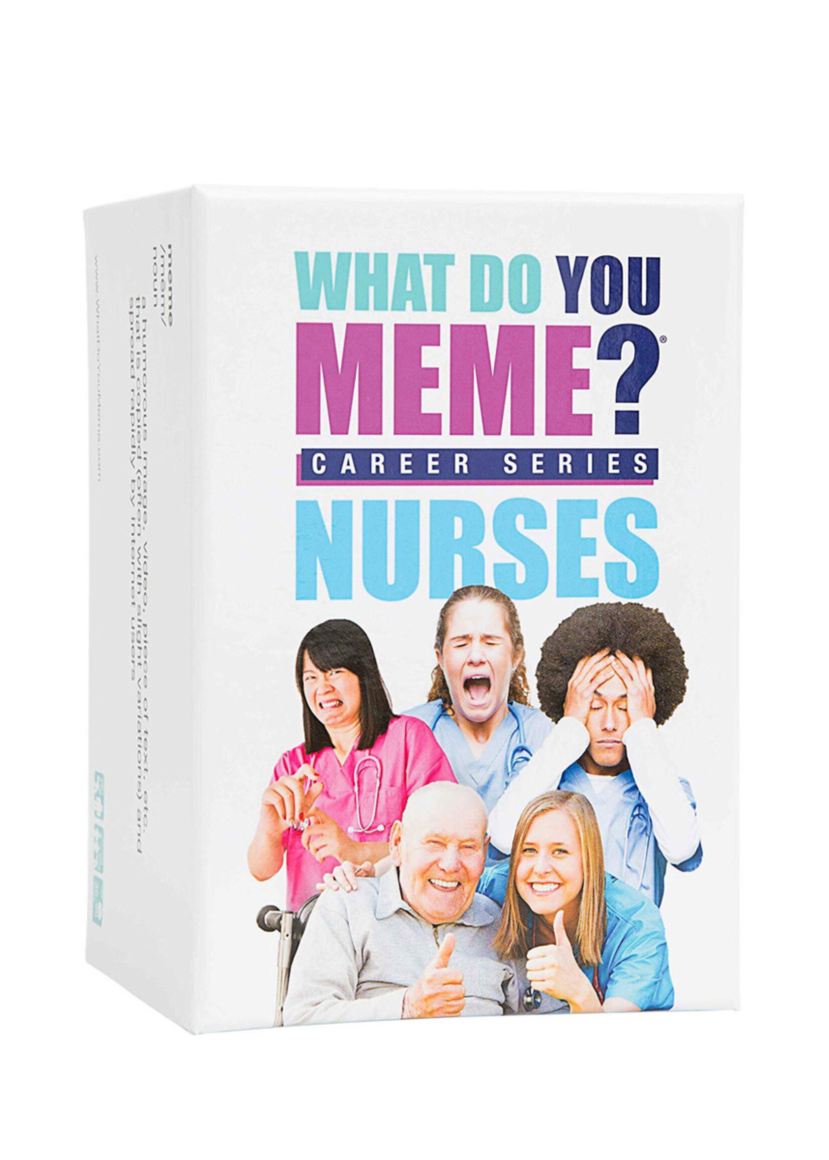 What Do You Meme? Career  Series Nurses ENG