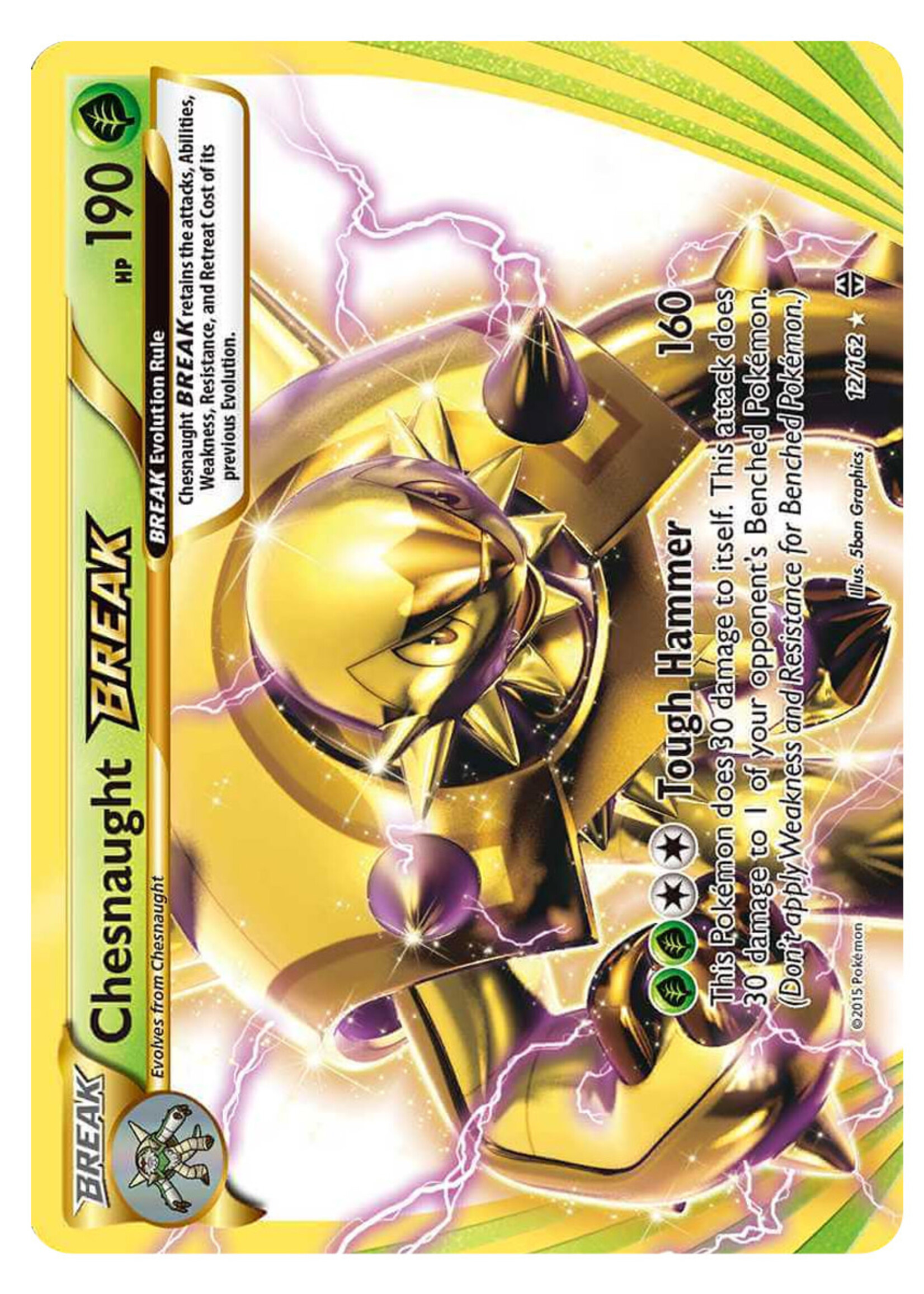 Chesnaught BREAK 12 (BKT): light played