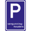 RVV verkeersbord E09 | Parkeerplaatsbord | Vergunninghouders