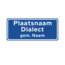 RVV verkeersbord H01D | Plaatsnaam-/dialect-/gemeentebord  |