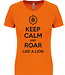 Oranje Dames fanshirt "Keep Calm and Roar Like a Lion"