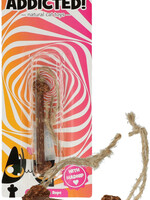 Addicted! Addicted! Stick with Rope