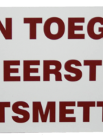 Merkloos Bord "Geen toegang eerst ontsmetten"