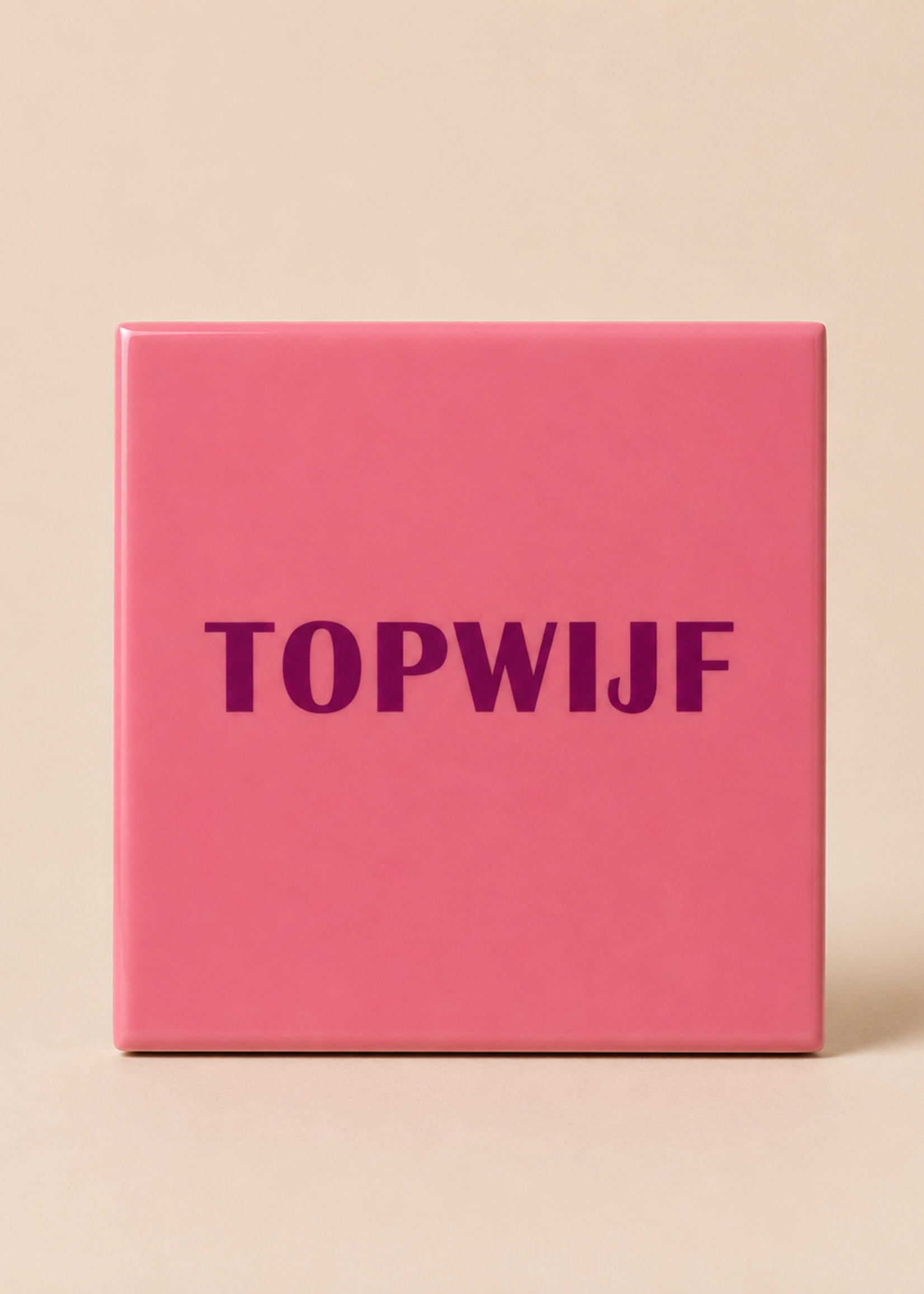Tegeltje 'Top wijf'