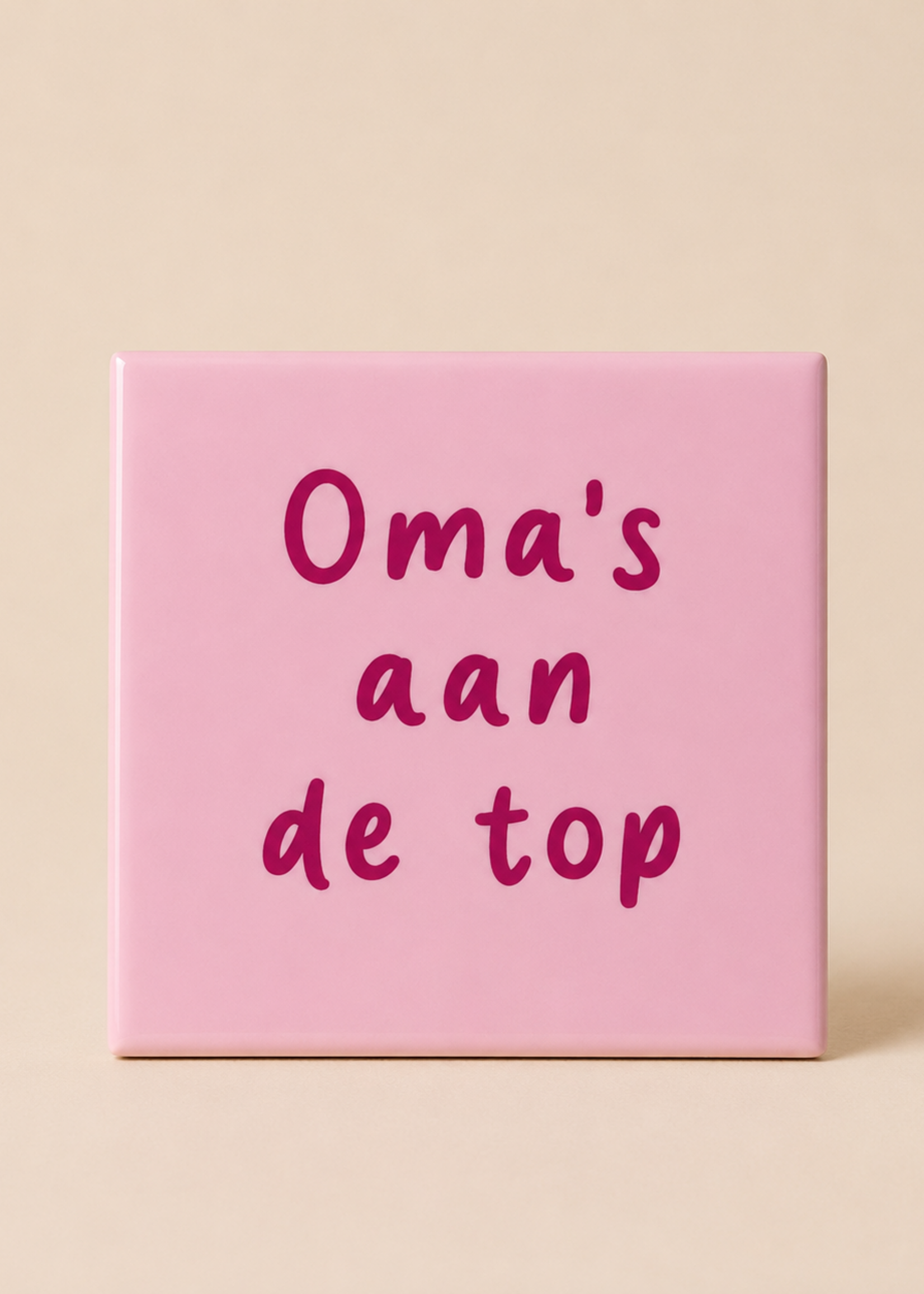 Tegeltje 'Oma's aan de top'