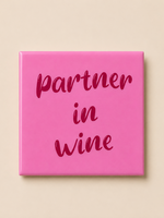 Tegeltje 'Partner in wine'