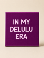 Tegeltje 'Delulu'