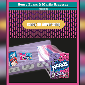 Henry Evans 3D Candy Advertisement by Henry Evans and Mysteries