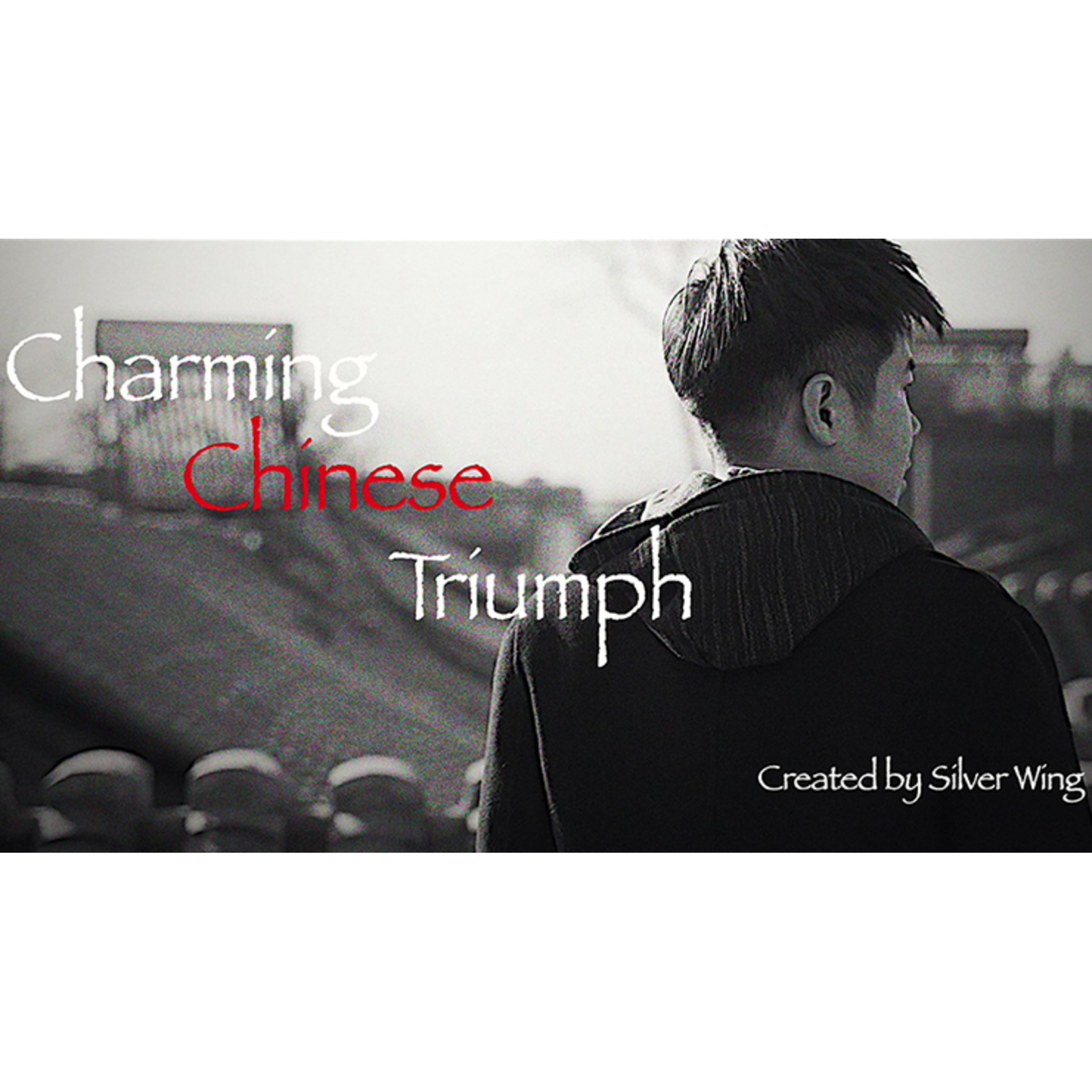 Charming Chinese Triumph by Bocopo Magic & Silver Wing