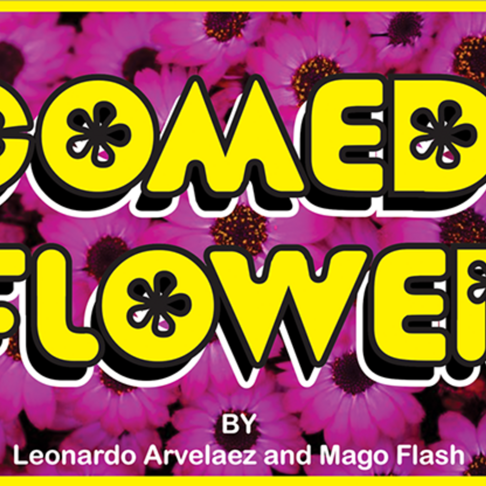Comedy Flower by Mago Flash
