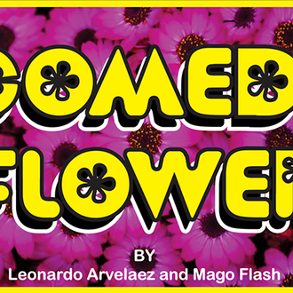 Comedy Flower by Mago Flash