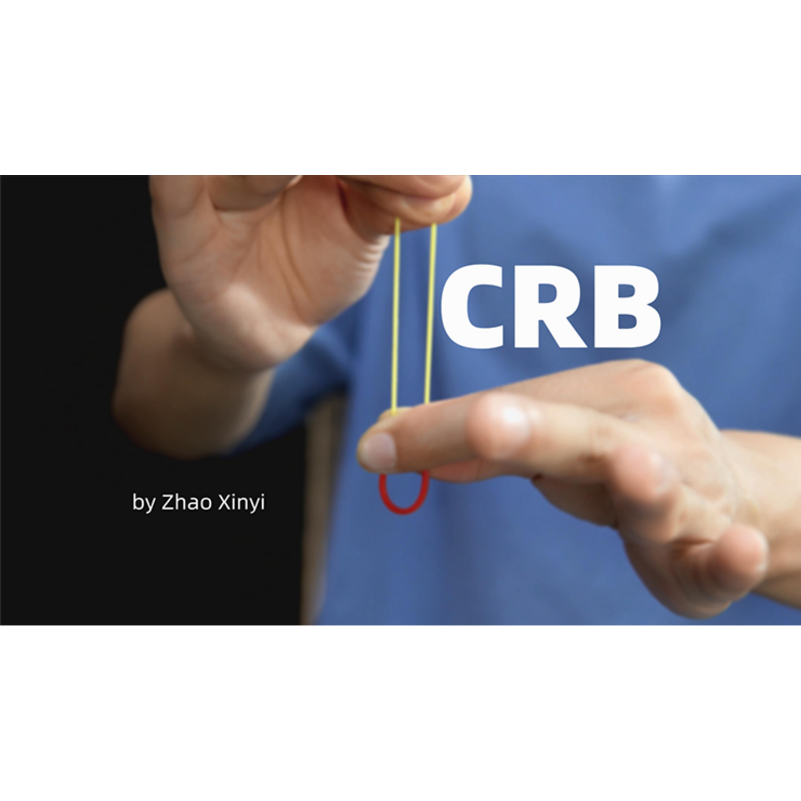 CRB (Color Changing Rubber Band) by Menzi magic & Zhao Xinyi