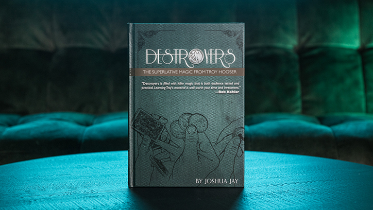 Destroyers by Troy Hooser, Joshua Jay, and Vanishing Inc.