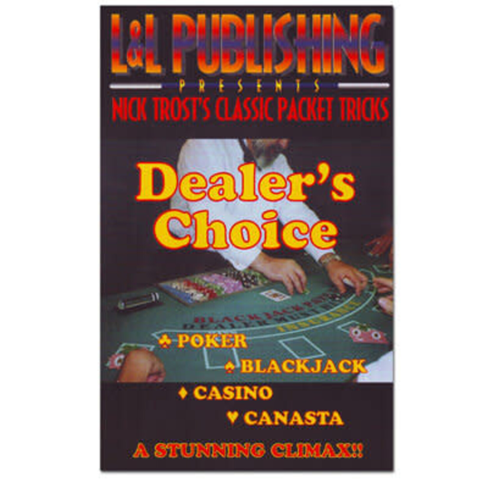 Dealers Choice - Nick Trost
